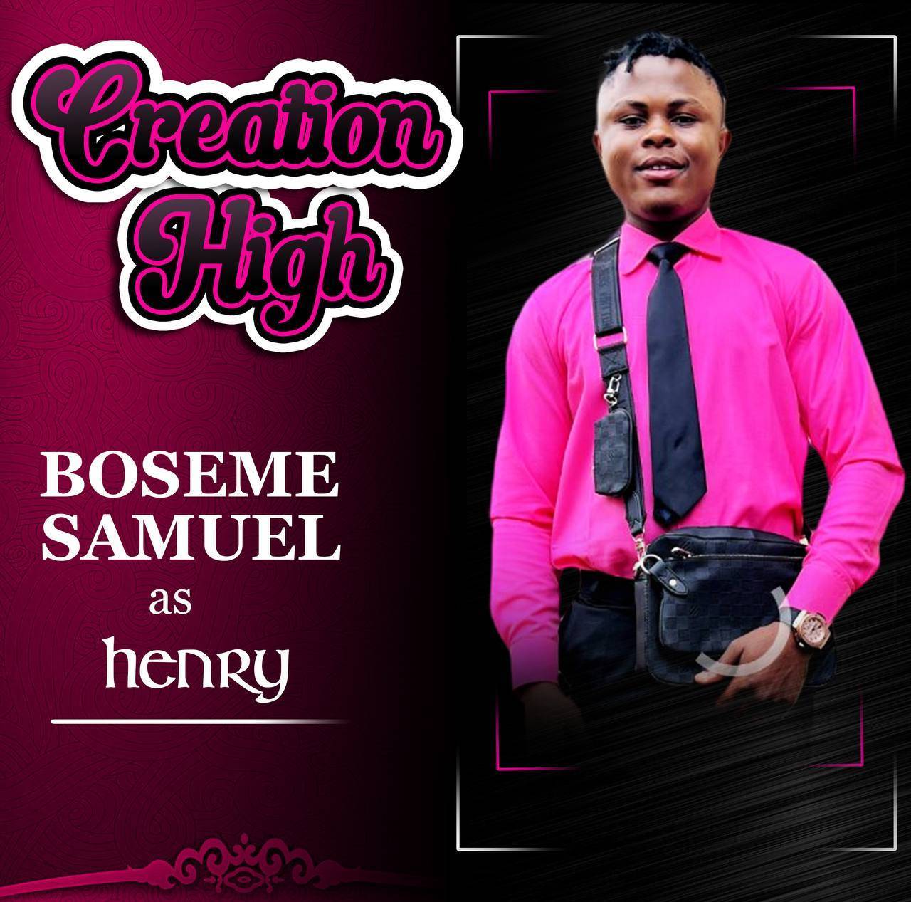 Boseme Samuel - Creation High the series