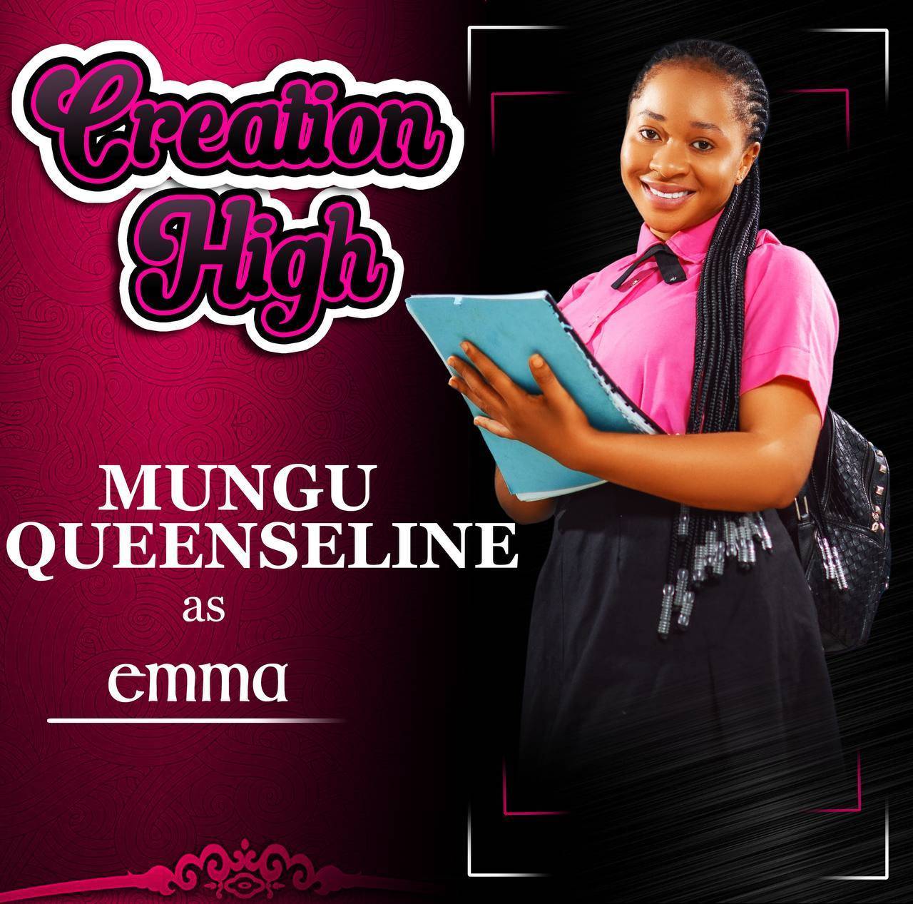 Mungu Queenseline - Creation High The series